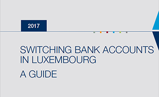 ABBL Guide – Switching bank accounts in Luxembourg